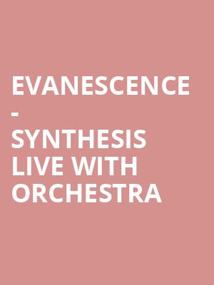Evanescence - Synthesis Live with Orchestra at Royal Festival Hall